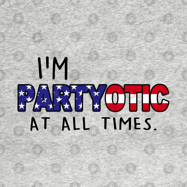 Funny American Patriot Party Goer Slogan 4th of July Independence Day by BoggsNicolas